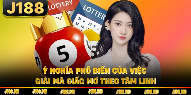 Ý nghĩa phổ biến của việc giải mã giấc mơ theo tâm linh